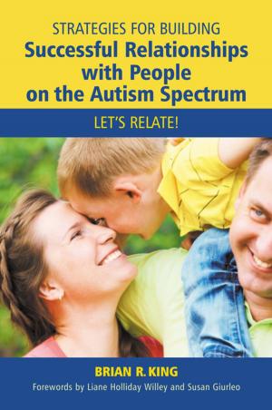 Book cover of Strategies for Building Successful Relationships with People on the Autism Spectrum