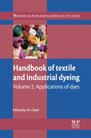 Cover of the book Handbook of Textile and Industrial Dyeing by Thomas Chapman, Erik Larsson, PETER von Wrycza, Erik Dahlman, Stefan Parkvall, Johan Skold