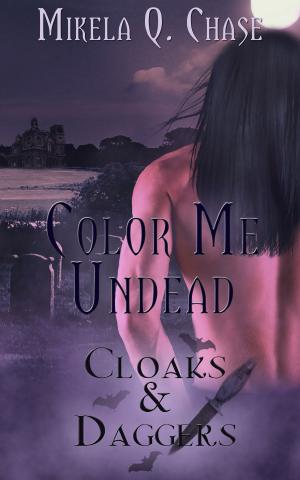 Cover of the book Colour Me Undead by Desiree Holt, Allie Standifer, Brenna Zinn