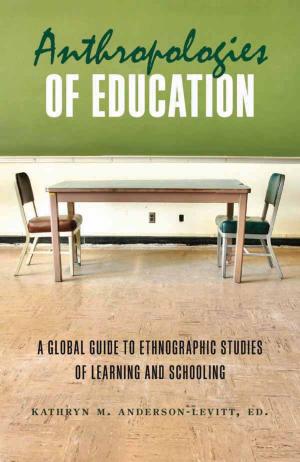 Cover of the book Anthropologies of Education by Lauren Miller Griffith