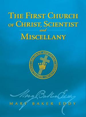 Book cover of The First Church of Christ, Scientist, and Miscellany (Authorized Edition)