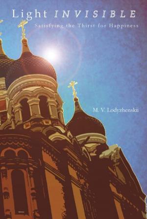 Cover of the book Light Invisible by Seraphim Slobodskoi