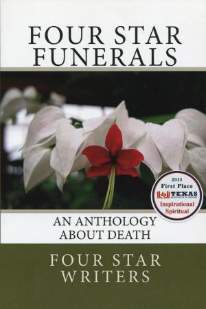 Book cover of Four Star Funerals: An Anthology About Death