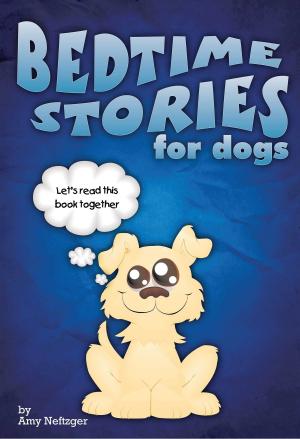 Cover of the book Bedtime Stories for Dogs by Darren Ritchie