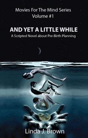 Cover of the book And Yet A Little While by Daniel Odier