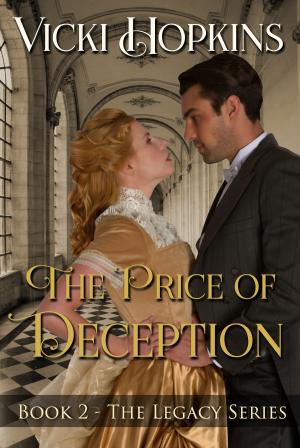 Cover of the book The Price of Deception by Vicki Hopkins