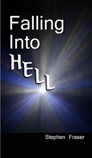 Cover of the book Falling Into Hell by John T. Reagan