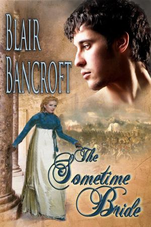 Cover of the book The Sometime Bride by Blair Bancroft
