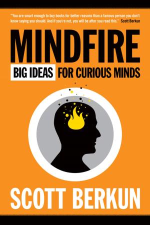 Book cover of Mindfire: Big Ideas for Curious Minds