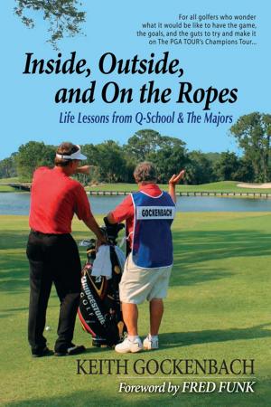Cover of the book Inside, Outside, and On the Ropes by Peter Lightbown