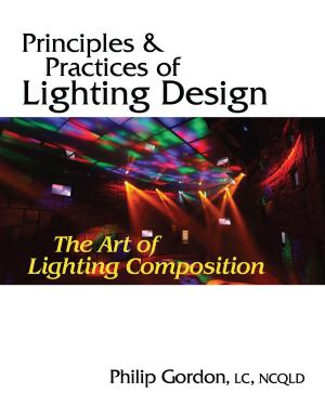 Book cover of Principles and Practices of Lighting Design: The Art of Lighting Composition