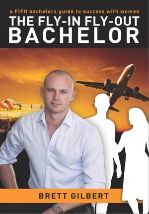 Cover of the book The Fly-in Fly-out Bachelor by charity sills