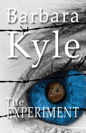Cover of The Experiment by Barbara Kyle, Barbara Kyle
