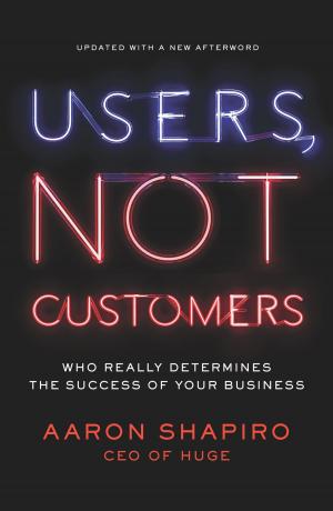 Cover of the book Users, Not Customers by Andre Comte-Sponville