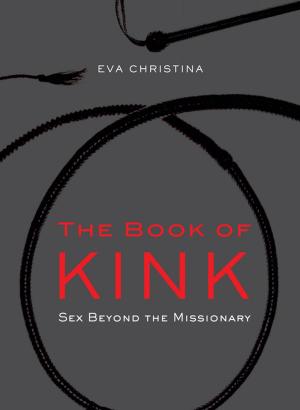 Cover of the book The Book of Kink by Katherine Ramsland