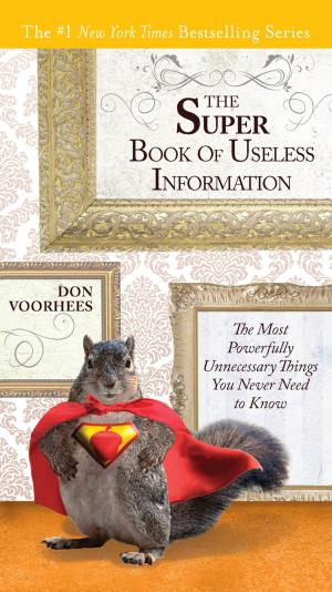 Cover of the book The Super Book of Useless Information by Suzanne Braun Levine