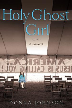 Cover of the book Holy Ghost Girl by Adrienne McDonnell