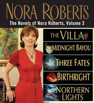 Cover of the book The Novels of Nora Roberts, Volume 3 by Eve Yohalem