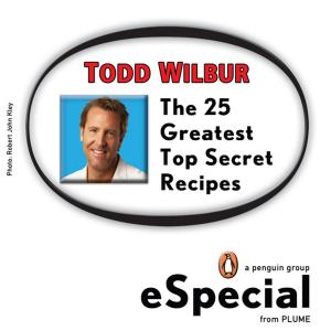 Cover of the book The 25 Greatest Top Secret Recipes by Susan Wittig Albert