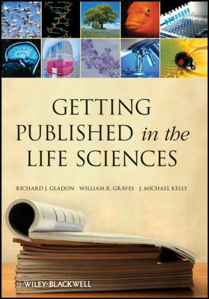 Cover of the book Getting Published in the Life Sciences by Zeynep Ilsen Önsan, Ahmet Kerim Avci