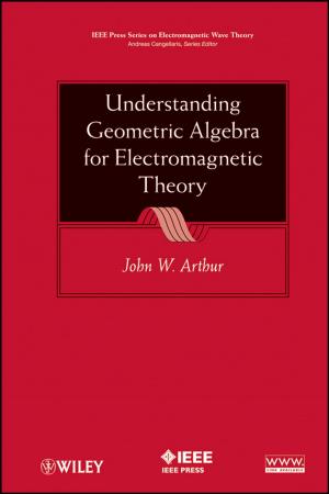 Book cover of Understanding Geometric Algebra for Electromagnetic Theory