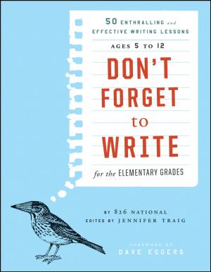 Cover of the book Don't Forget to Write for the Elementary Grades by 