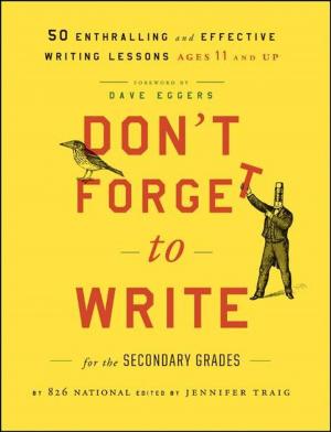 Cover of the book Don't Forget to Write for the Secondary Grades by Christophe Bourlier, Nicolas Pinel, Gildas Kubické
