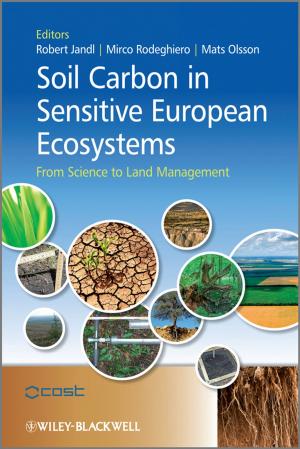 Cover of the book Soil Carbon in Sensitive European Ecosystems by Richard D. Harroch, Lou Krieger