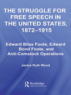 Cover of The Struggle for Free Speech in the United States, 1872-1915