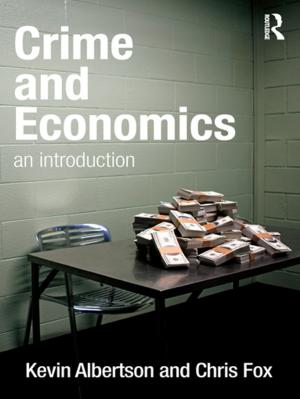 Cover of the book Crime and Economics by Michael Argyle, Benjamin Beit-Hallahmi