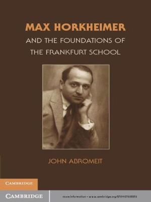 Cover of the book Max Horkheimer and the Foundations of the Frankfurt School by 
