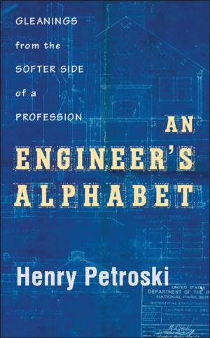 Cover of the book An Engineer's Alphabet by Leslie-Anne Duvic-Paoli