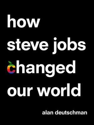 Book cover of How Steve Jobs Changed Our World