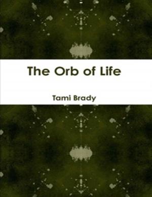 Book cover of The Orb of Life