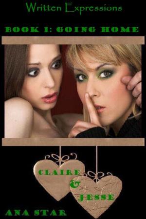 Cover of the book Claire and Jesse Book 1: Going Home by Written Expressions Authors