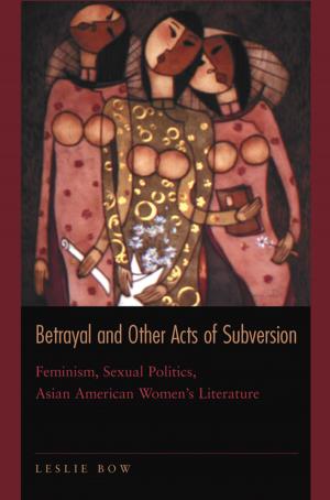Cover of the book Betrayal and Other Acts of Subversion by Stacia E. Zabusky