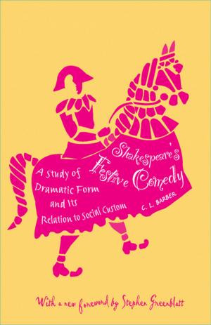 Cover of the book Shakespeare's Festive Comedy by Hélène Landemore