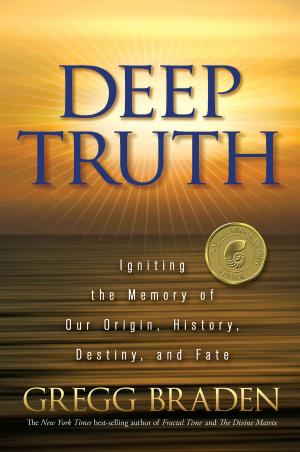 Cover of the book Deep Truth by Christina Wheeler, Nick Ortner