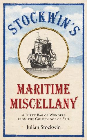 Cover of the book Stockwin's Maritime Miscellany by John Barrowman, Carole E. Barrowman