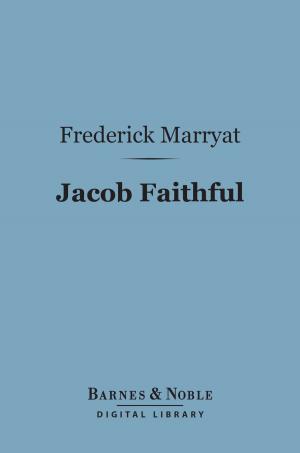 Cover of the book Jacob Faithful (Barnes & Noble Digital Library) by Mark Twain