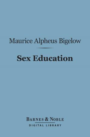 Cover of the book Sex Education (Barnes & Noble Digital Library) by Jack London
