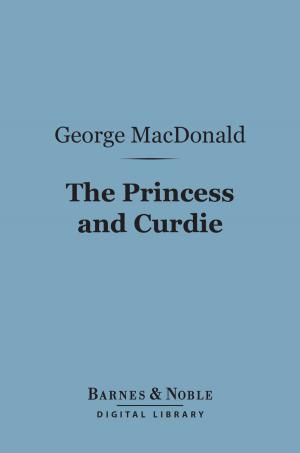 Book cover of The Princess and Curdie (Barnes & Noble Digital Library)