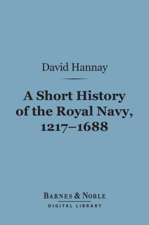 Book cover of A Short History of the Royal Navy, 1217-1688 (Barnes & Noble Digital Library)