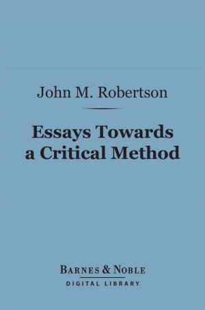 Book cover of Essays Towards a Critical Method (Barnes & Noble Digital Library)