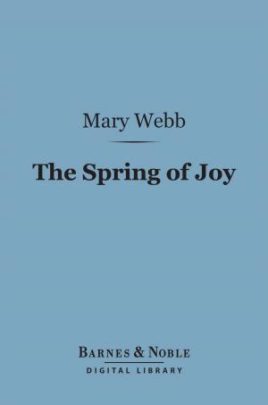 Book cover of The Spring of Joy: (Barnes & Noble Digital Library)