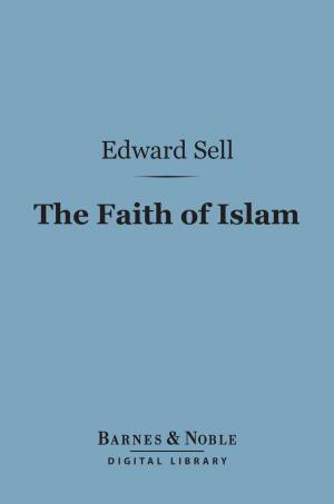 Cover of the book The Faith of Islam (Barnes & Noble Digital Library) by G. M. Trevelyan