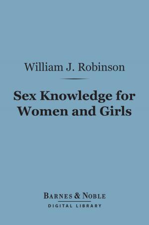 Book cover of Sex Knowledge for Women and Girls (Barnes & Noble Digital Library)