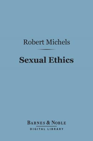 Book cover of Sexual Ethics (Barnes & Noble Digital Library)