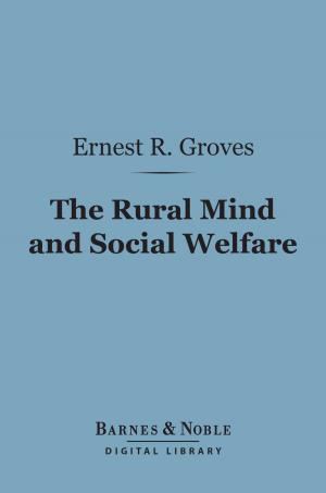 Cover of the book The Rural Mind and Social Welfare (Barnes & Noble Digital Library) by Frank T. Bullen
