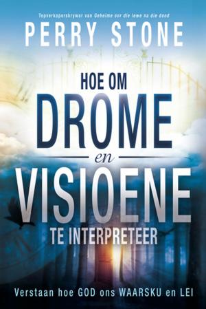 Cover of the book Hoe om drome en visioene te interpreteer by Emerson Eggerichs